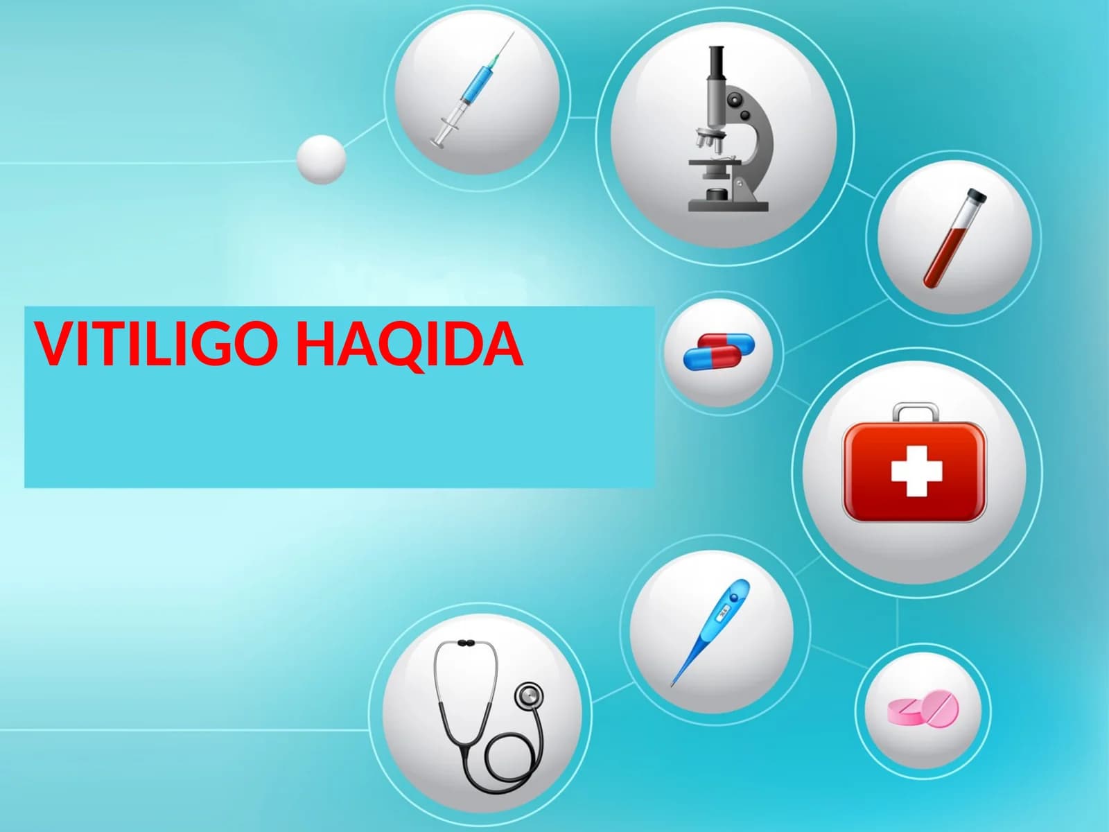 VITILIGO HAQIDA