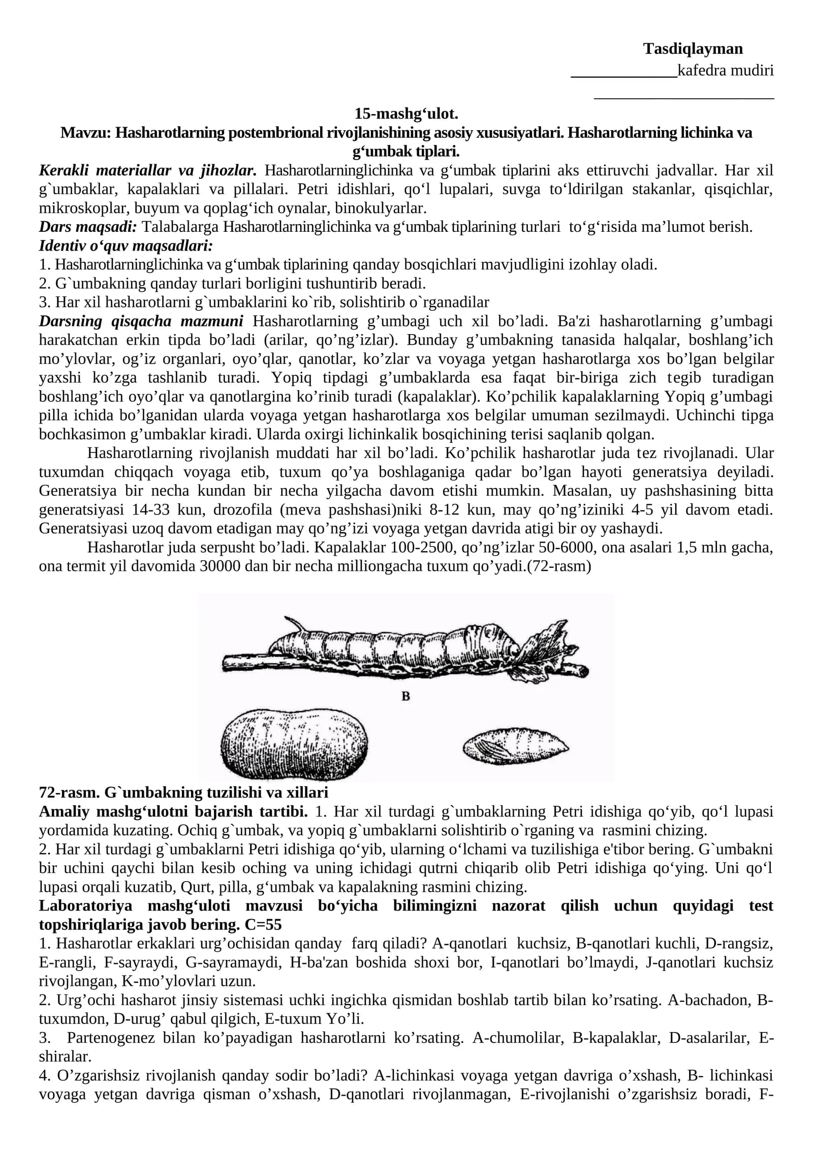 Hasharotlarning lichinka va g‘umbak tiplarini o‘rganish
