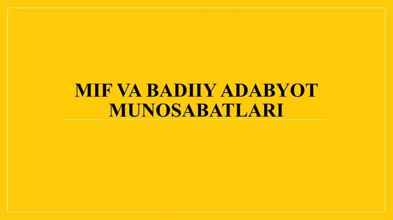 Mif va badiiy adabiyot munosabatlari