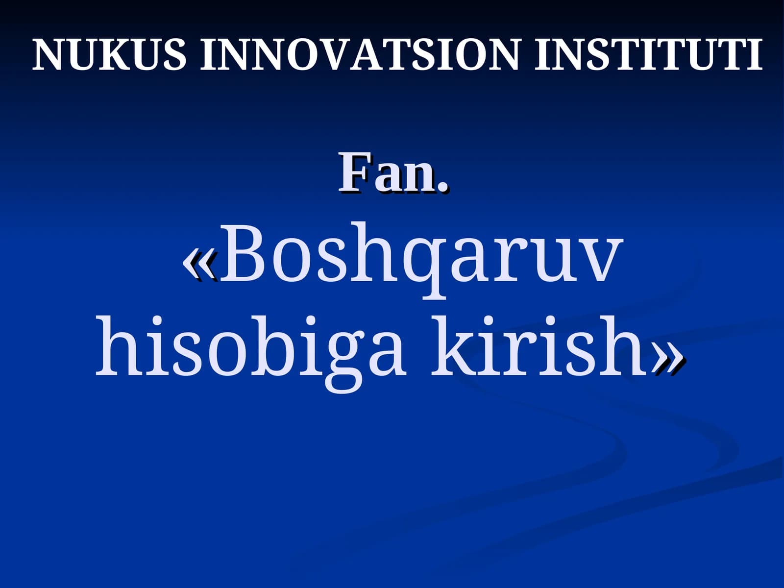 Boshqaruv hisobiga kirish