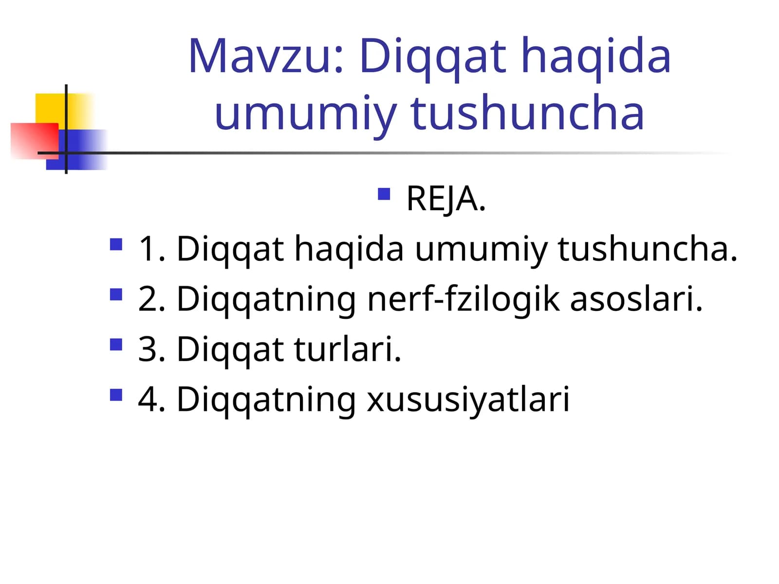 Diqqat haqida umumiy tushuncha