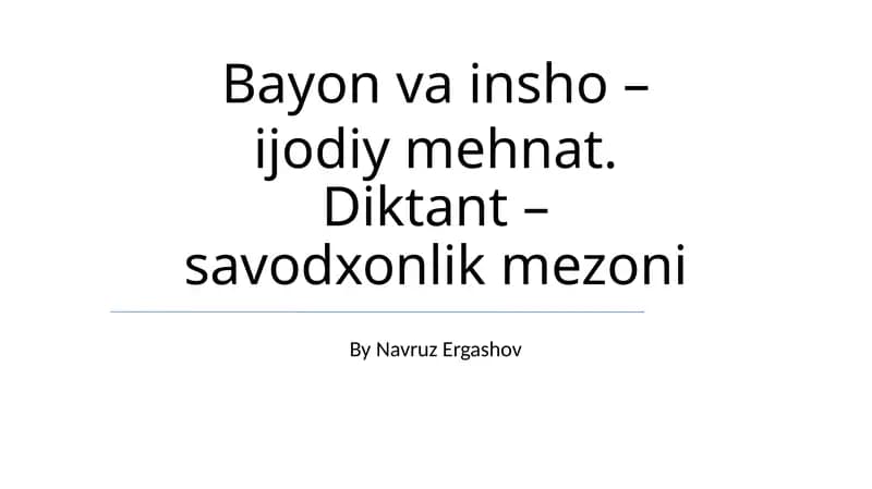 Bayon va insho – ijodiy mehnat