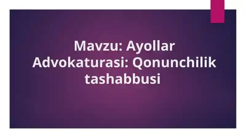 Ayollar Advokaturasi Qonunchilik tashabbusi
