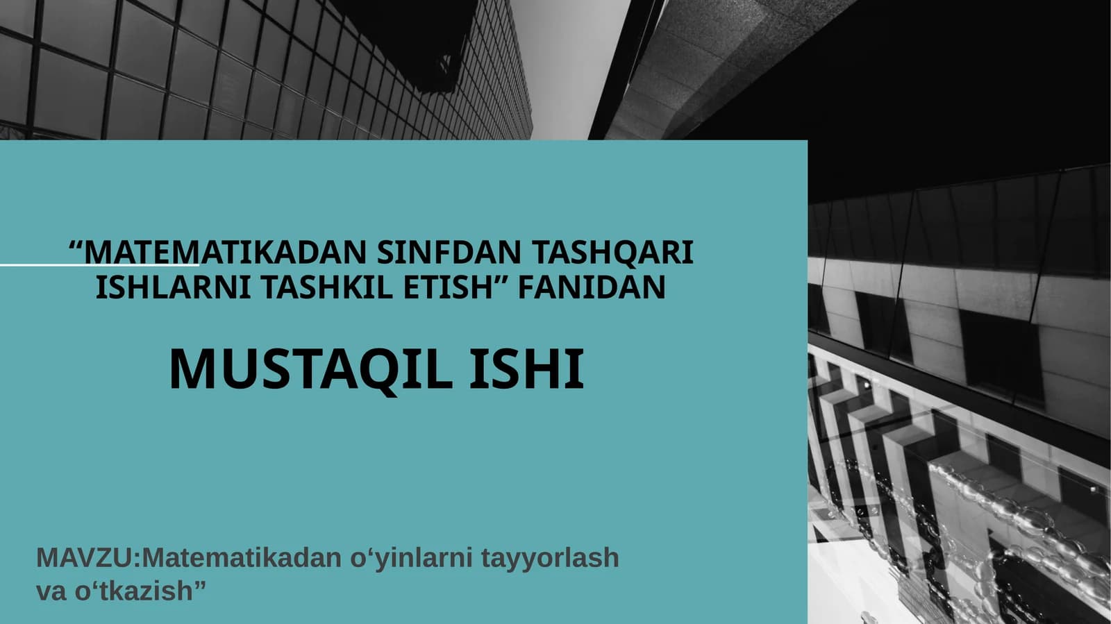 Matematikadan o‘yinlarni tayyorlash va o‘tkazish