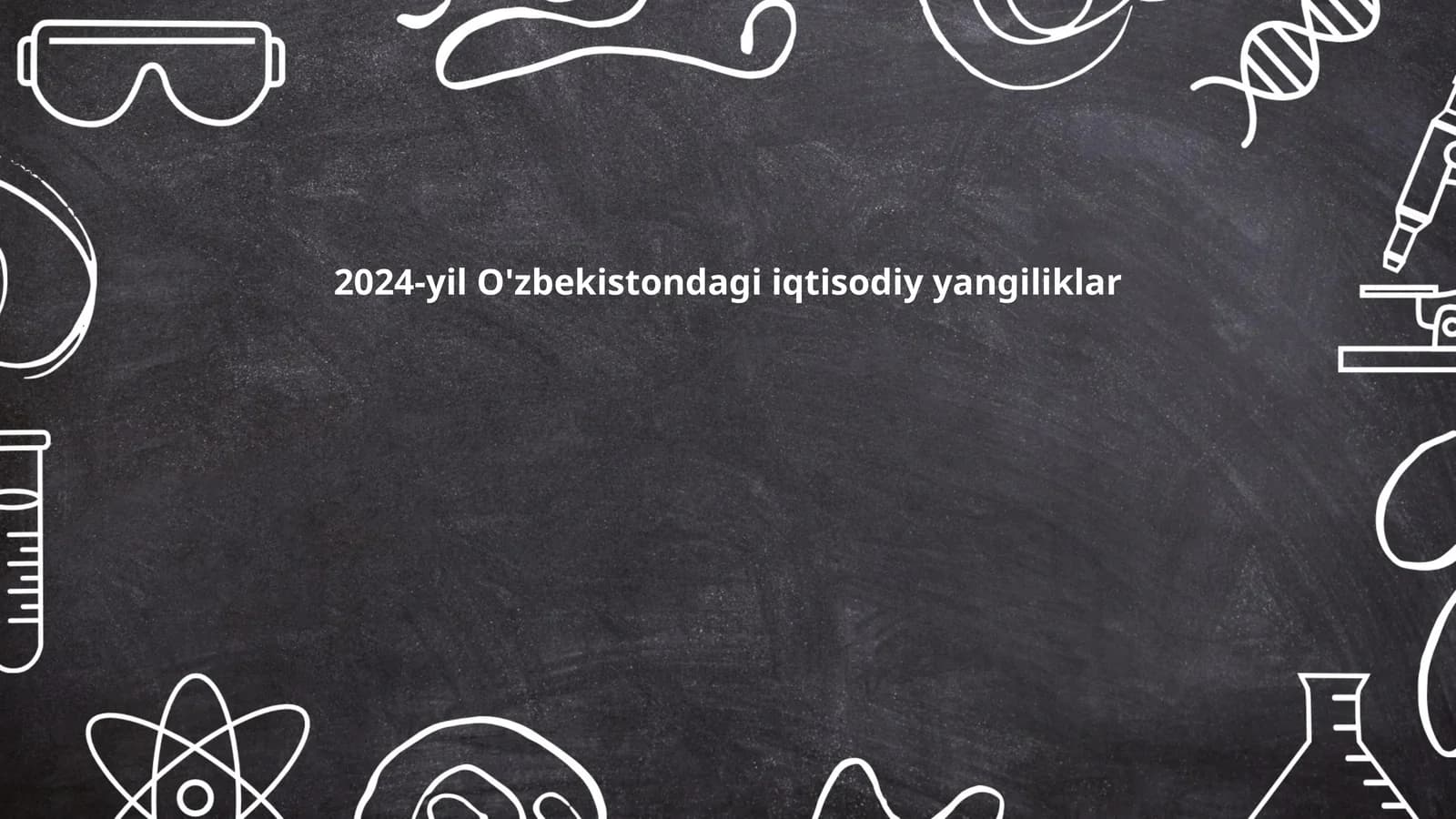 2024-yil O'zbekistondagi iqtisodiy yangiliklar