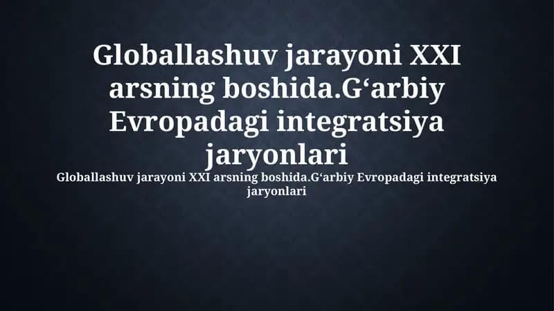 Globalizatsiya va integratsiya