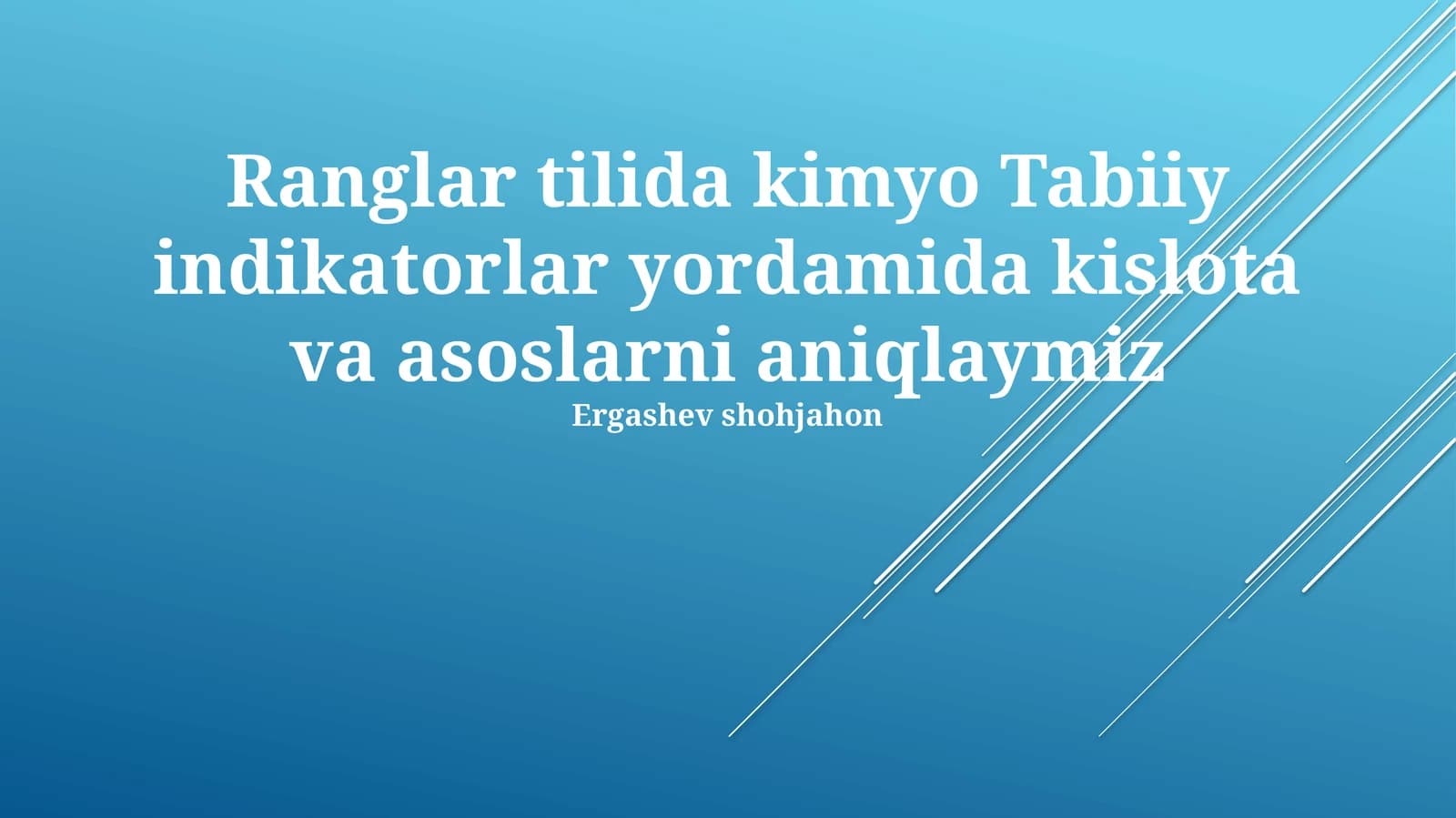 Ranglar tilida kimyo Tabiiy indikatorlar yordamida kislota va asoslarni aniqlaymiz