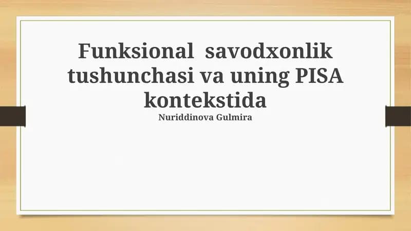 Funktsional savodxonlik tushunchasi va uning PISA kontekstida