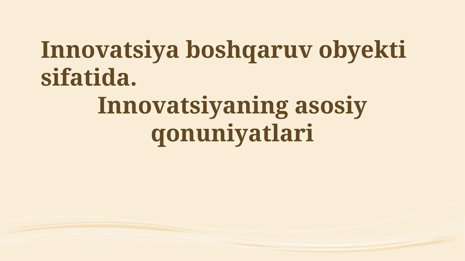 Innovatsiya boshqaruv obyekti sifatida