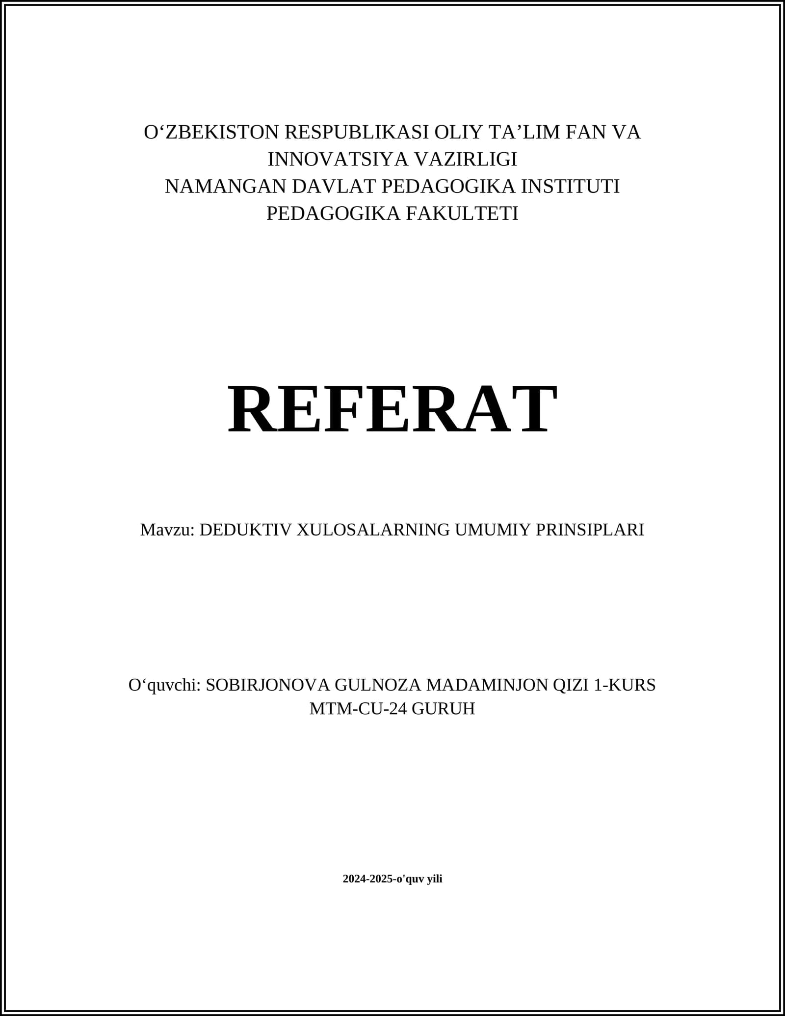 DEDUKTIV XULOSALARNING UMUMIY PRINSIPLARI