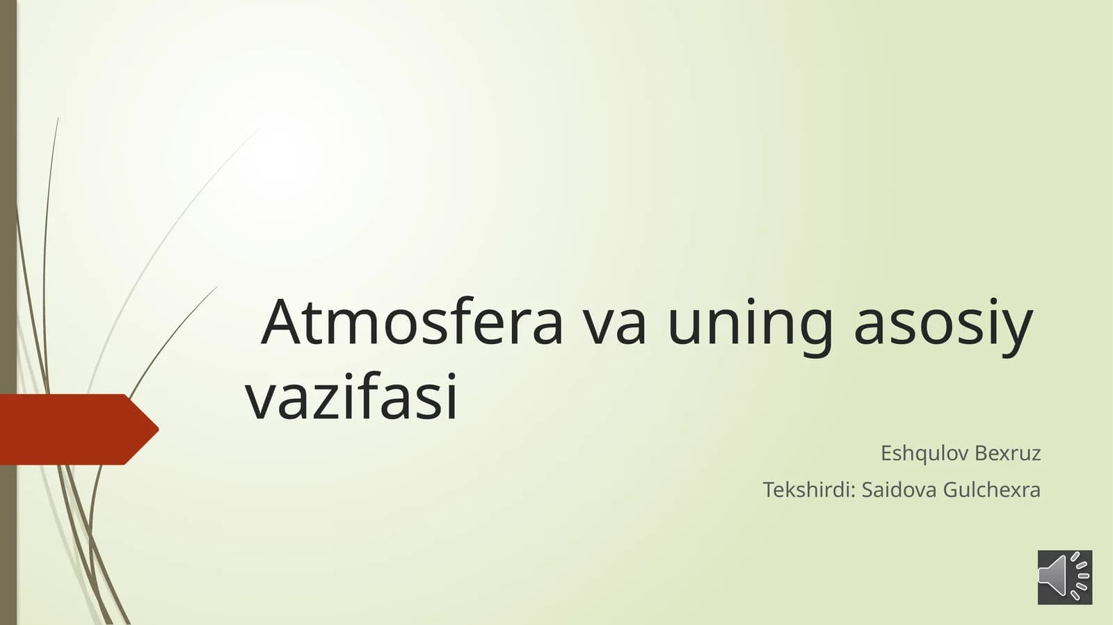 Atmosfera va uning asosiy vazifasi