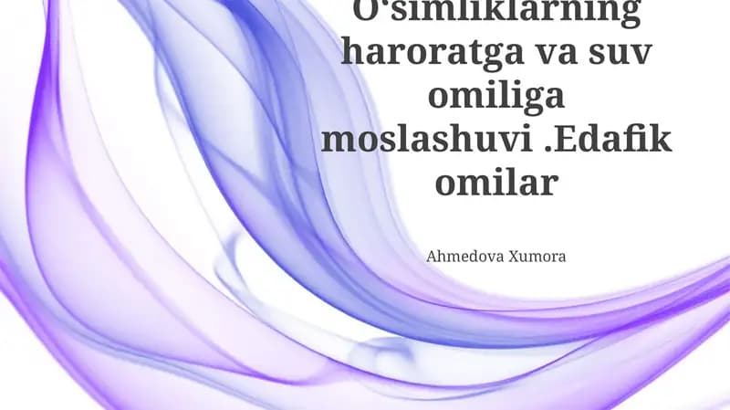 Oʻsimliklarning haroratga va suv omiliga moslashuvi