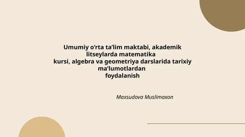 Algebra va Geometriya Darslarida Tarixiy Ma'lumotlar