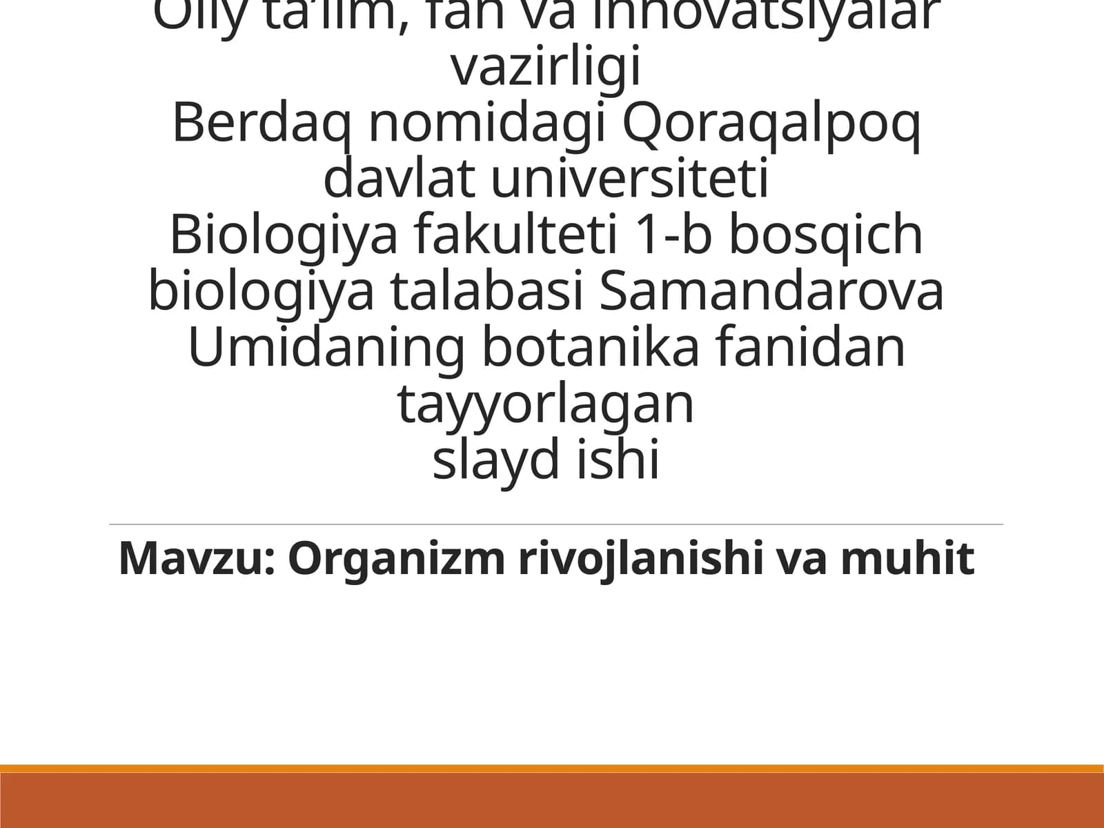 Organizm rivojlanishi va muhit