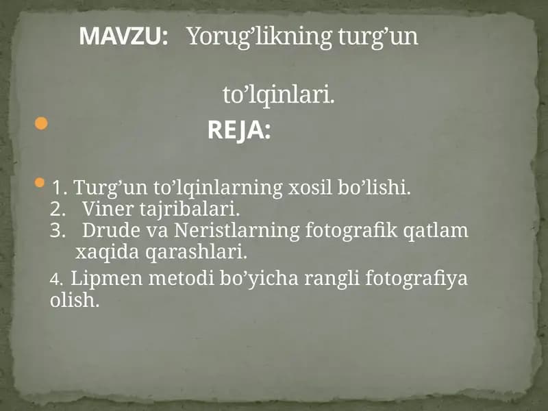 Yorug’likning turg’unto’lqinlari