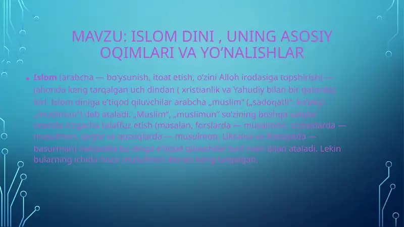 Islom dini, uning asosiy oqimlari va yo’nalishlar