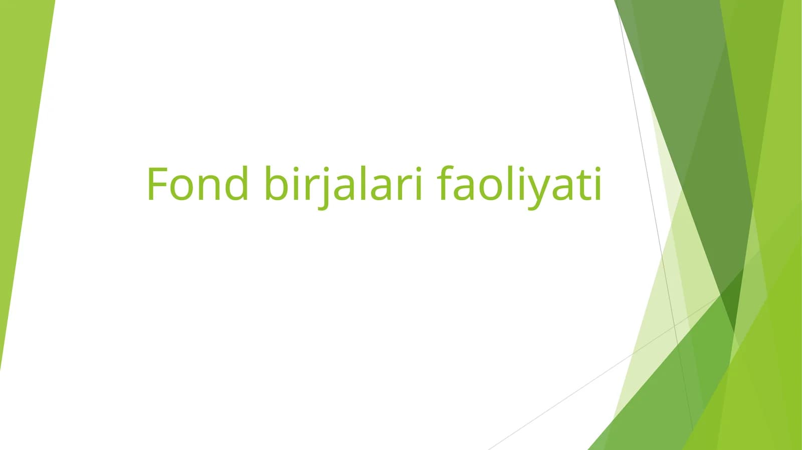 Fond birjalari faoliyati