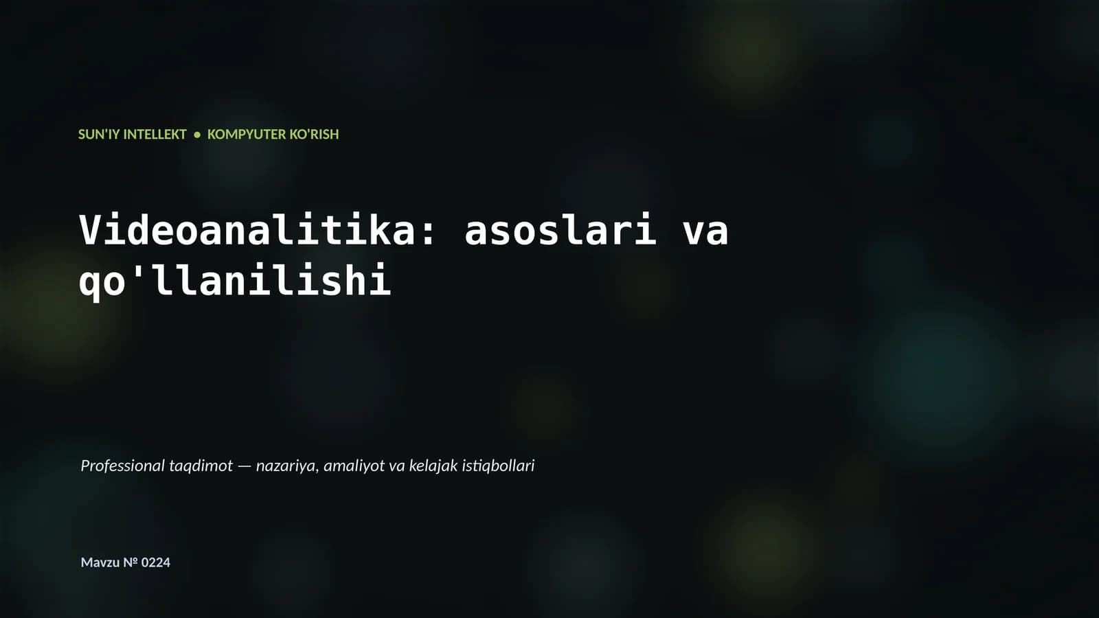 Videoanalitika: asoslari va qo'llanilishi