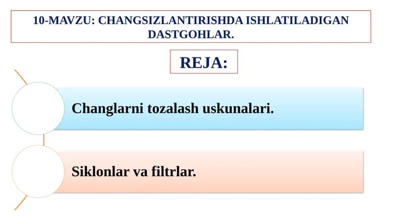 CHANGSIZLANTIRISHDA ISHLATILADIGAN DASTGOHLAR