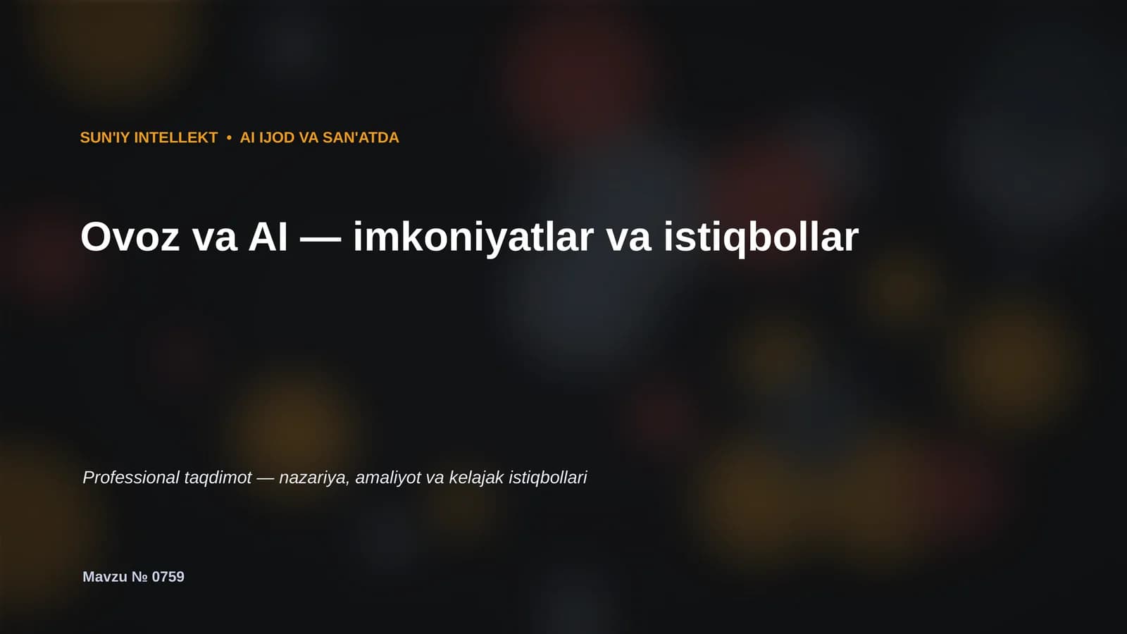 Ovoz va AI — imkoniyatlar va istiqbollar