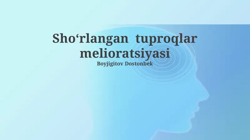 Shoʻrlangan tuproqlar melioratsiyasi
