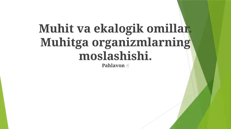 Muhit va ekalogik omillar