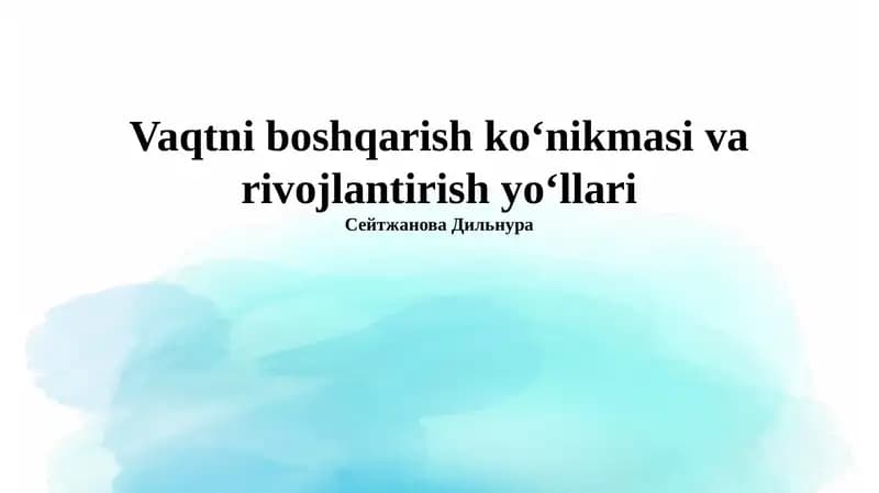 Vaqtni boshqarish ko'nikmalari