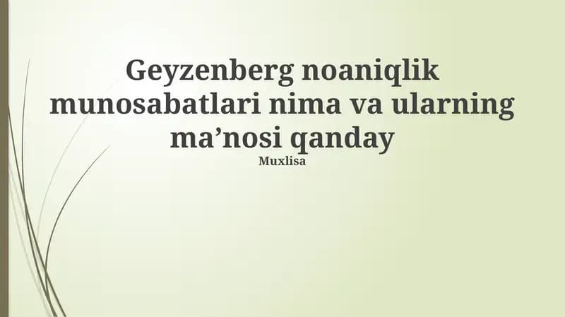 Geyzenberg noaniqlik munosabatlari