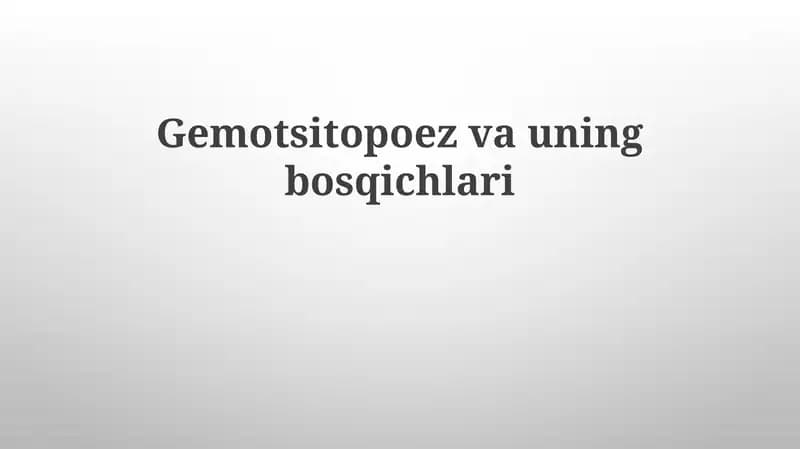 Gemotsitopoez va uning bosqichlari