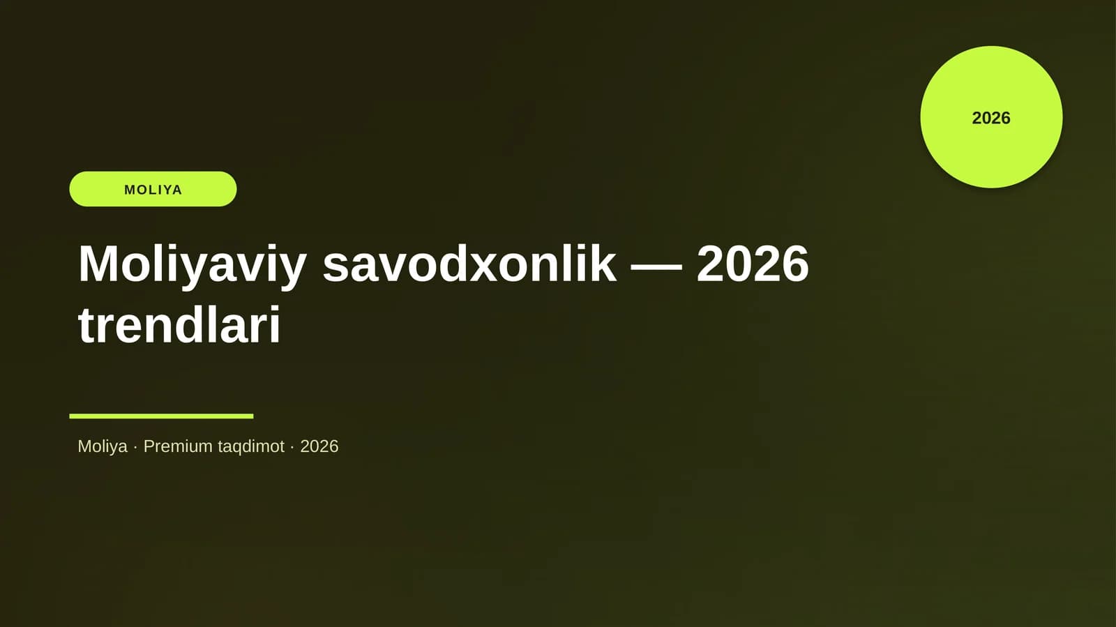 Moliyaviy savodxonlik — 2026 trendlari