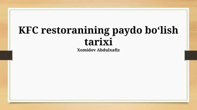 KFC restoranining paydo bo‘lish tarixi