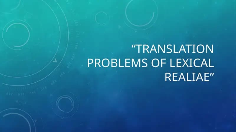 Translation Problems of Lexical Realiae