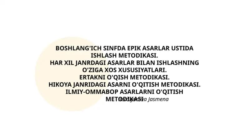 BOSHLANG'ICH SINFDA EPIK ASARLAR USTIDA ISHLASH METODIKASI