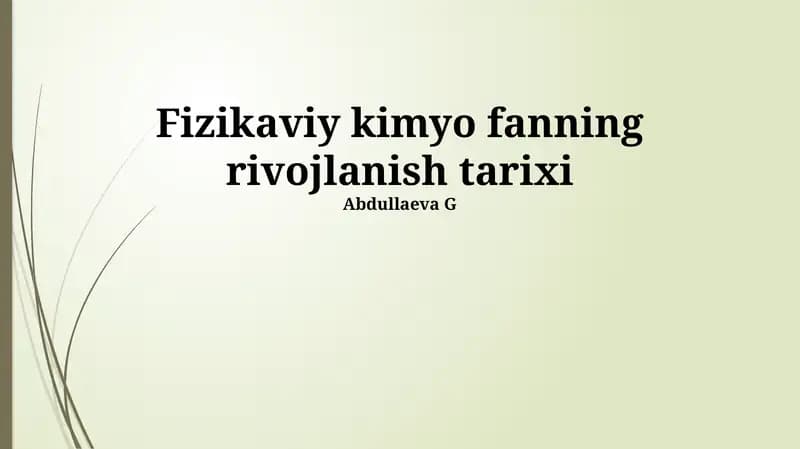 Fizikaviy kimyo fanning rivojlanish tarixi