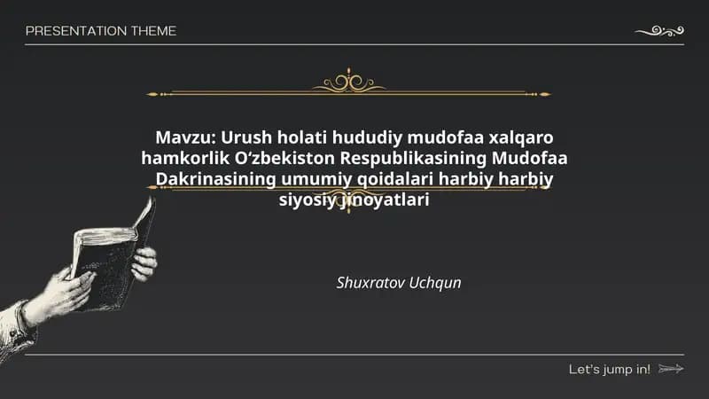 Urush holati hududiy mudofaa xalqaro hamkorlik Oʻzbekiston Respublikasining Mudofaa Dakrinasining umumiy qoidalari harbiy harbiy siyosiy jinoyatlari