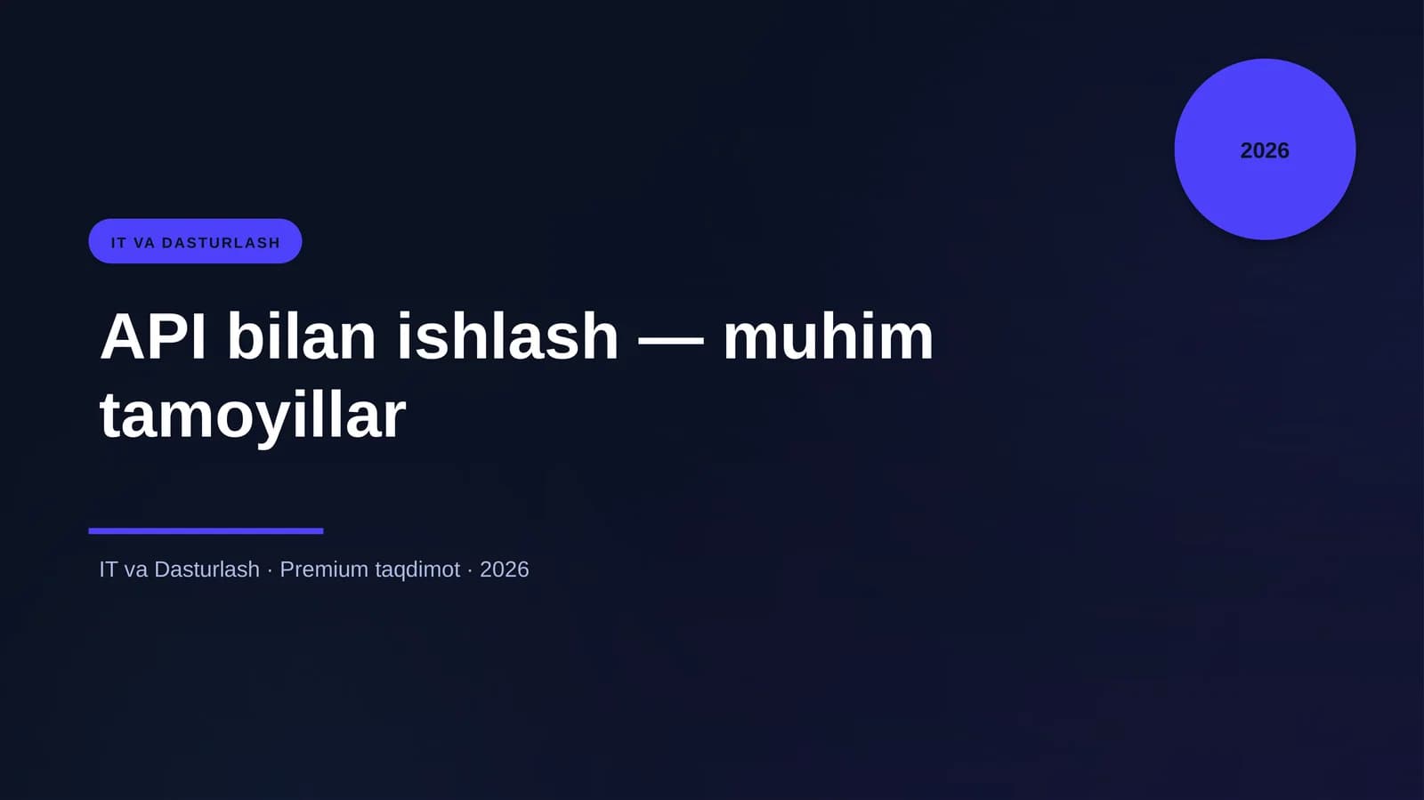 API bilan ishlash — muhim tamoyillar