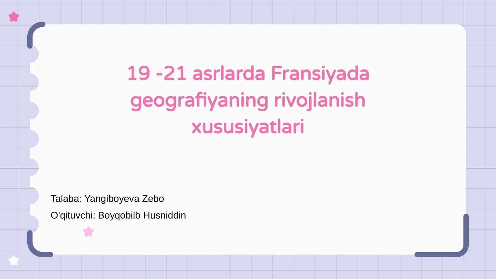19 -21 asrlarda Fransiyada geografiyaning rivojlanish xususiyatlari