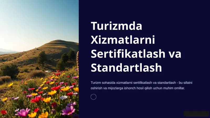 Turizmda Xizmatlarni Sertifikatlash va Standartlash