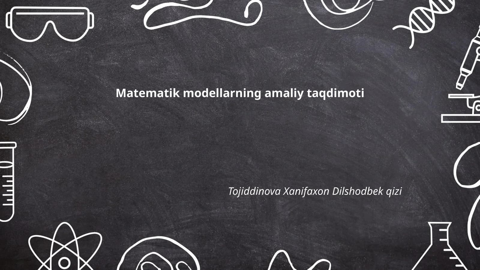 Matematik modellarning amaliy taqdimoti
