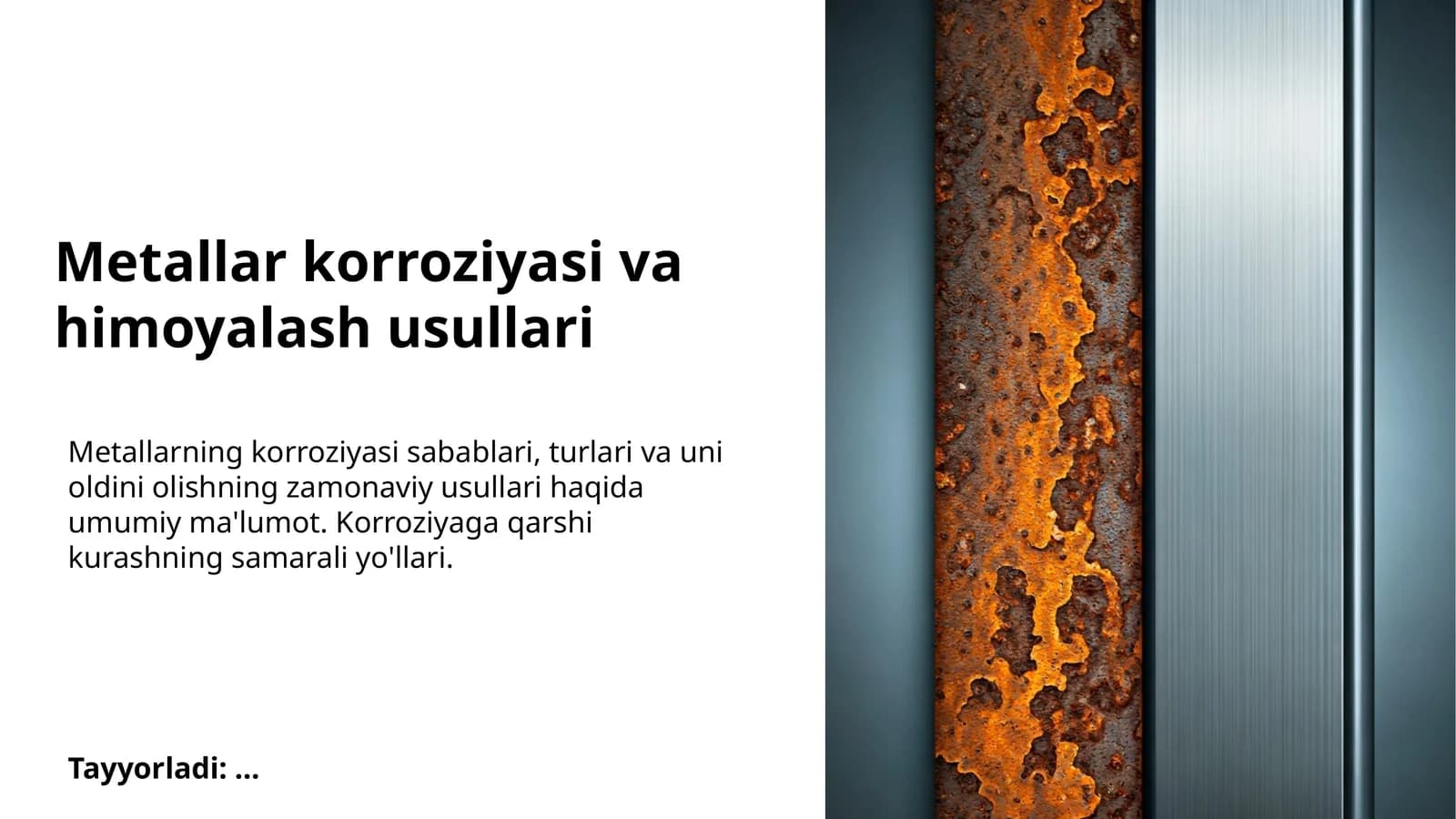 Metallar korroziyasi va himoyalash usullari