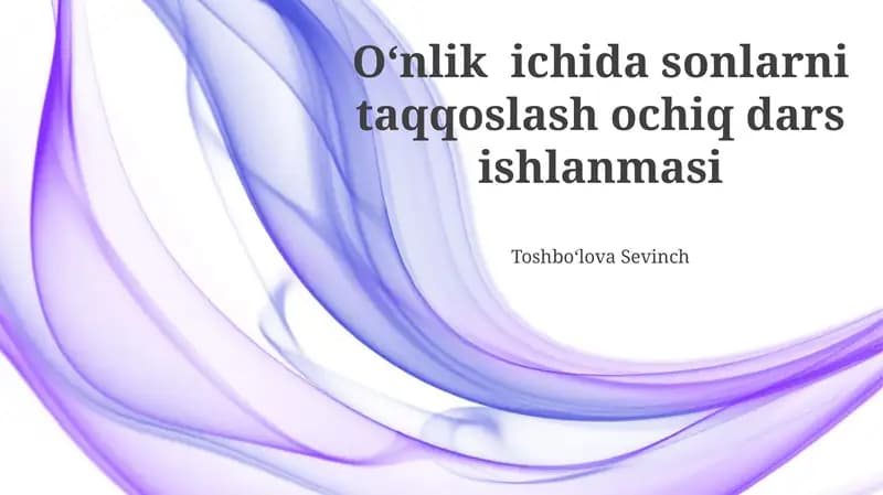 Sonlarni 10 gacha taqqoslash bo'yicha dars rejasi