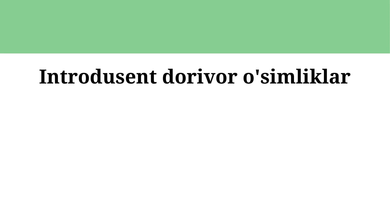 Introdusent dorivor o'simliklar