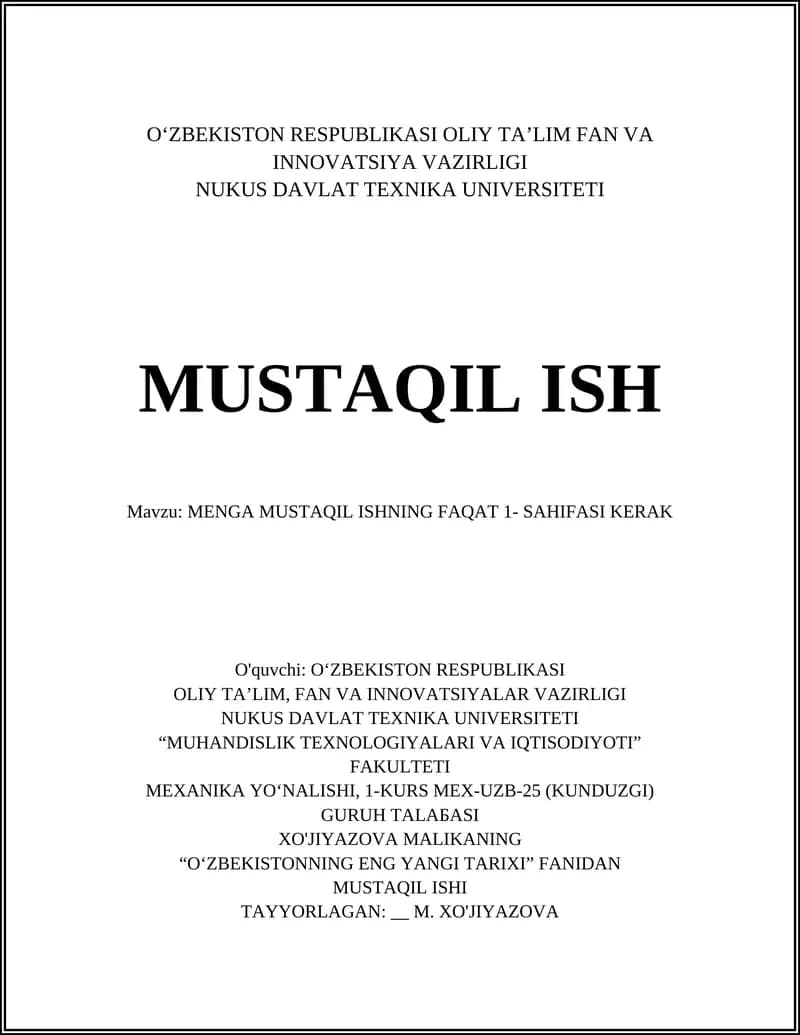 MENGA MUSTAQIL ISHNING FAQAT 1- SAHIFASI KERAK