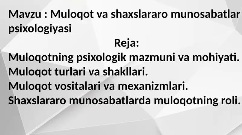 Muloqot va shaxslararo munosabatlar psixologiyasi