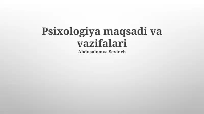 Psixologiya maqsadi va vazifalari