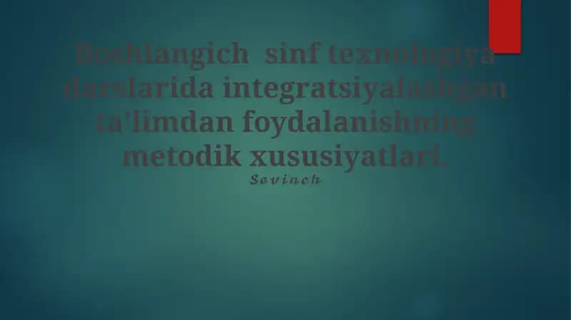 Boshlangich sinf texnologiya darslari