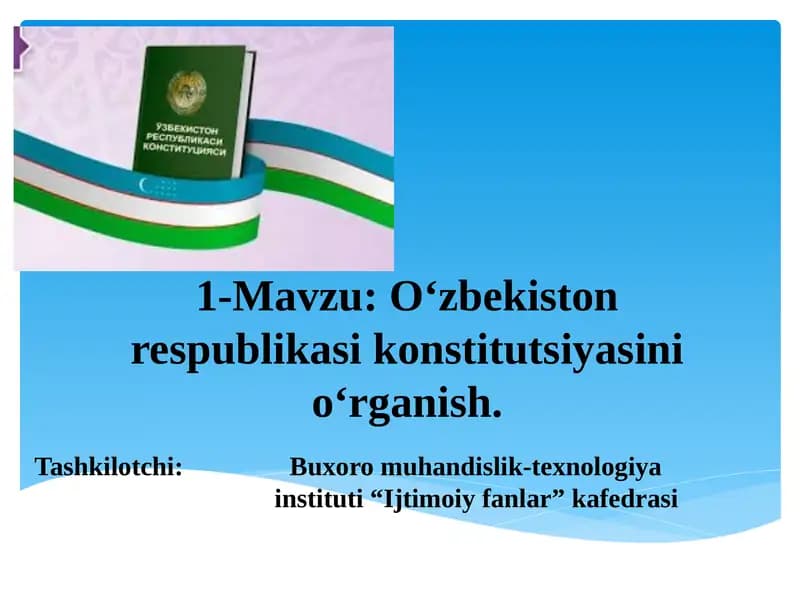 O‘zbekiston respublikasi konstitutsiyasini o‘rganish