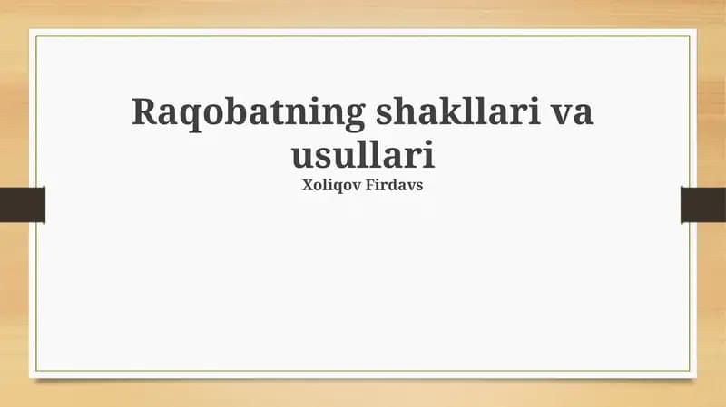 Raqobatning shakllari va usullari