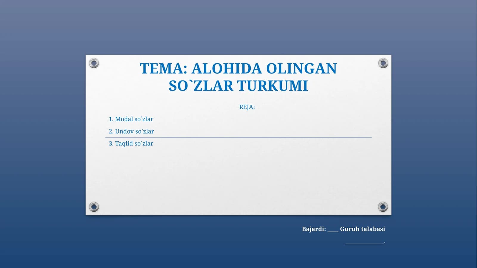 ALOHIDA OLINGAN SO`ZLAR TURKUMI