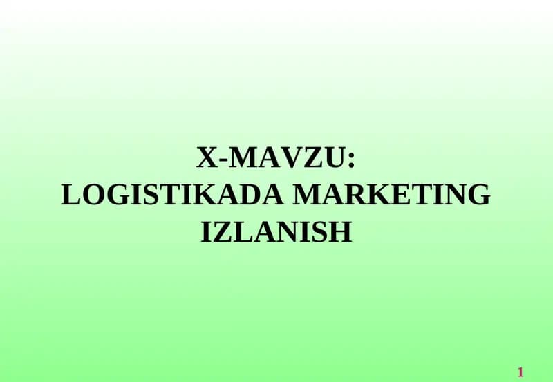 LOGISTIKADA MARKETING IZLANISH
